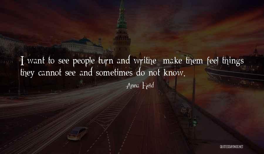 Kissner Motors Quotes By Anna Held