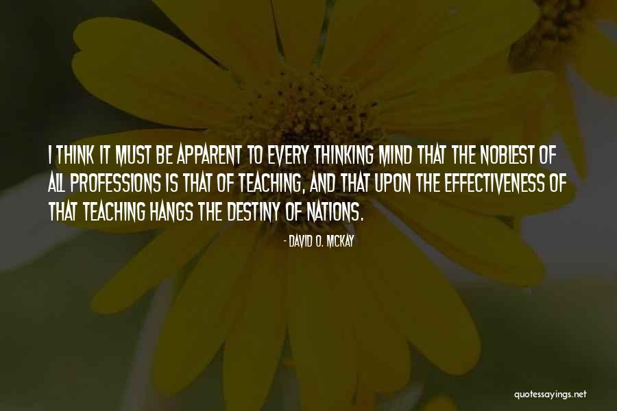 Kissner Salt Quotes By David O. McKay Kissner Salt Quotes By David O. McKay