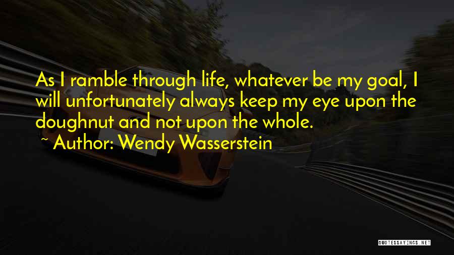 Kissoon Hardware Quotes By Wendy Wasserstein