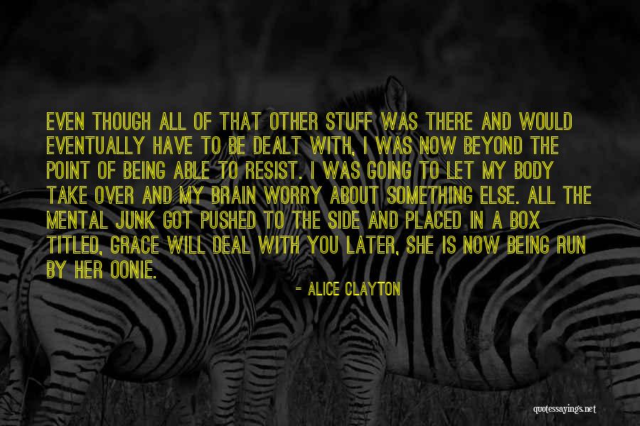 Kisthardts Quotes By Alice Clayton Kisthardts Quotes By Alice Clayton