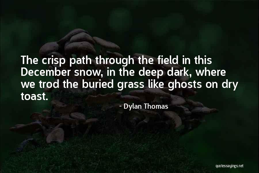 Kisthis Quotes By Dylan Thomas Kisthis Quotes By Dylan Thomas
