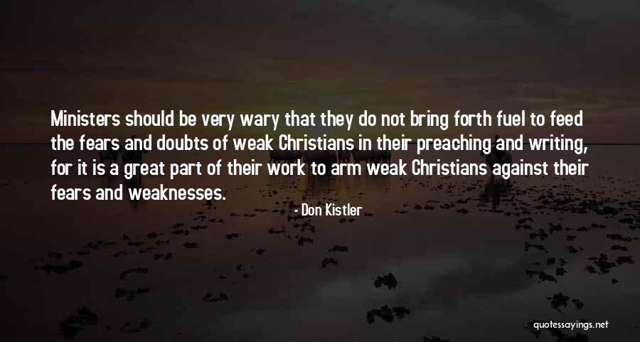 Kistler Quotes By Don Kistler Kistler Quotes By Don Kistler