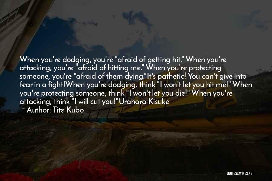 Kisuke Urahara Quotes By Tite Kubo