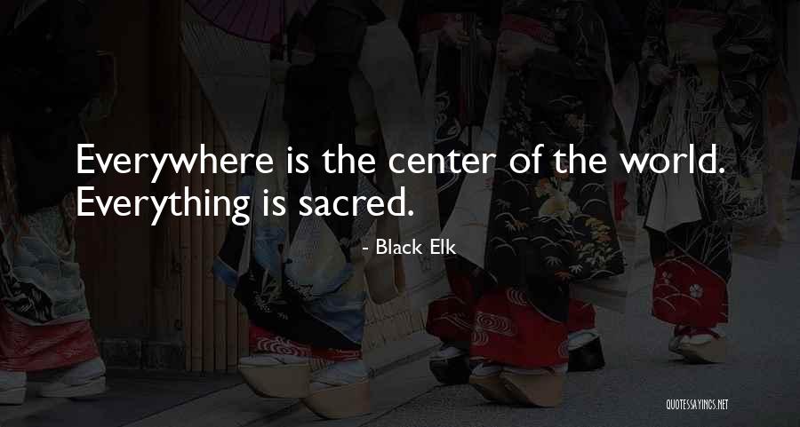 Kiszka Ziemniaczana Quotes By Black Elk Kiszka Ziemniaczana Quotes By Black Elk