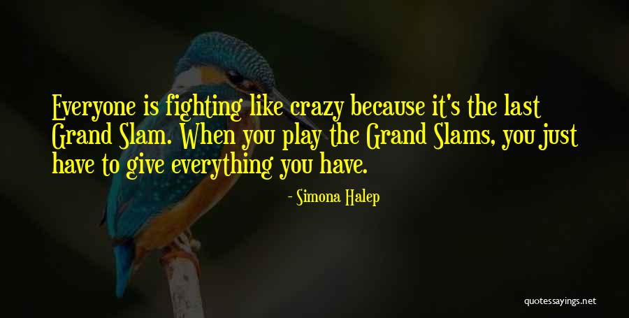 Kiszkiel Laura Quotes By Simona Halep Kiszkiel Laura Quotes By Simona Halep