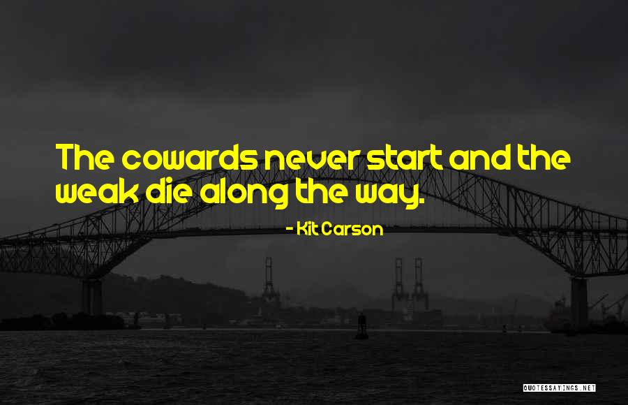 Kit Carson Quotes 1557487