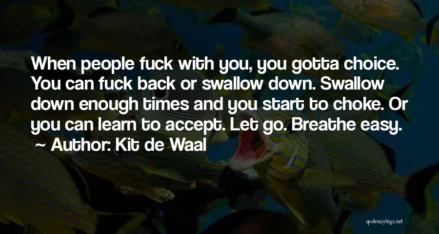 Kit De Waal Quotes 667589