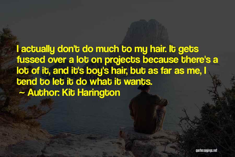 Kit Harington Quotes 227788