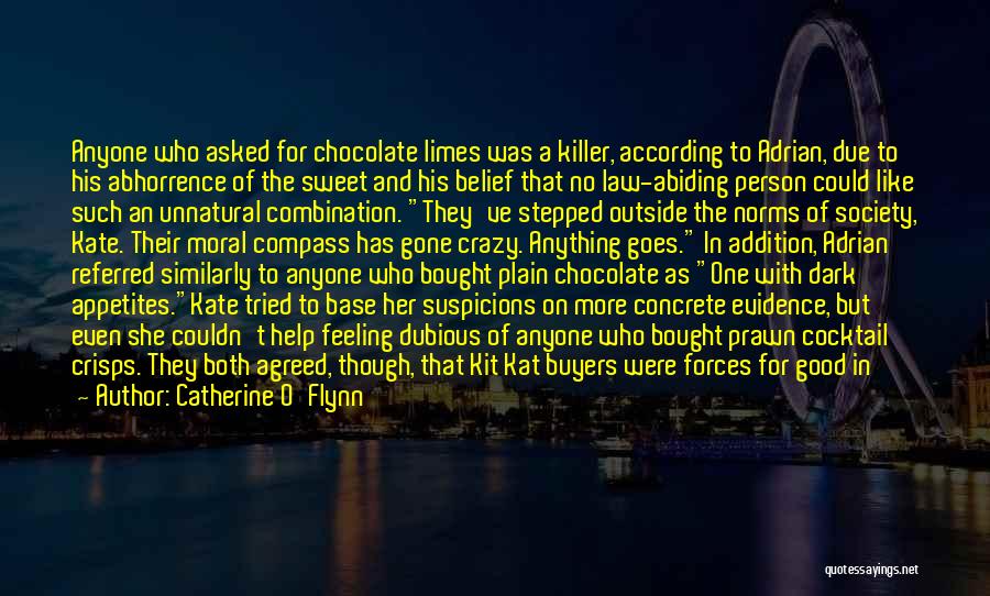 Kit Kat Chocolate Quotes By Catherine O'Flynn