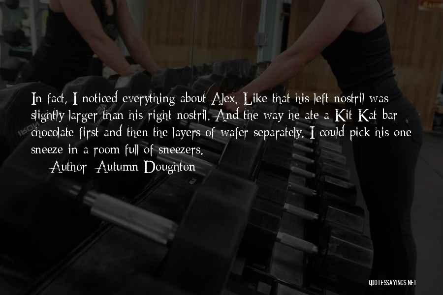 Kit Kat Quotes By Autumn Doughton