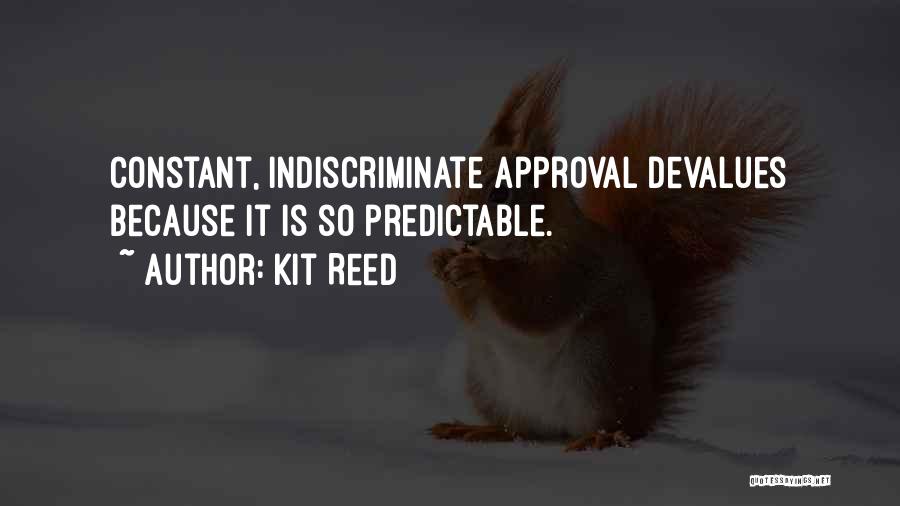 Kit Reed Quotes 1084057