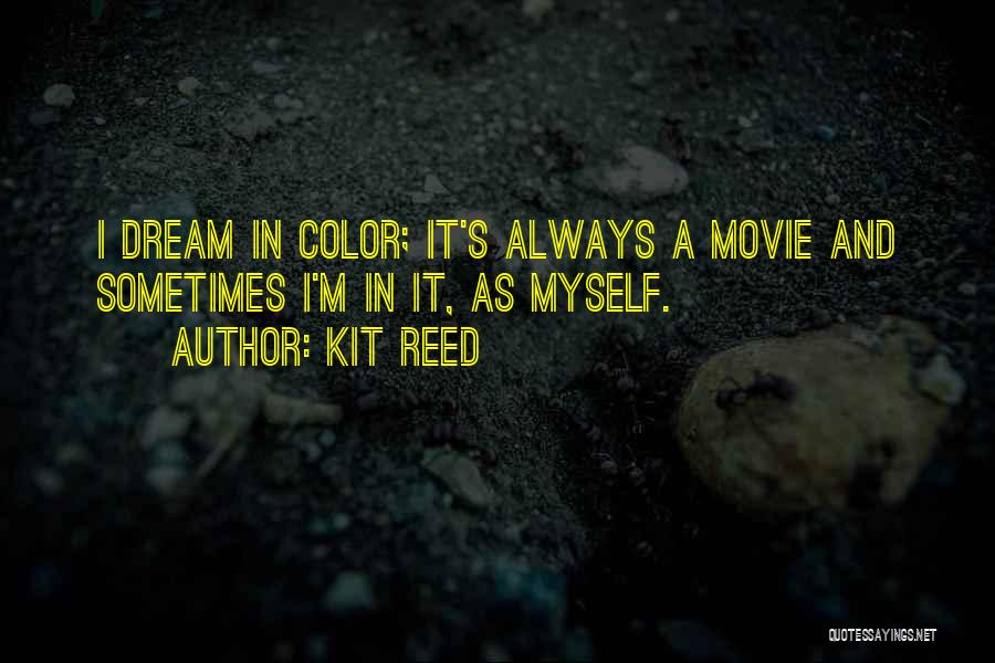 Kit Reed Quotes 2237812