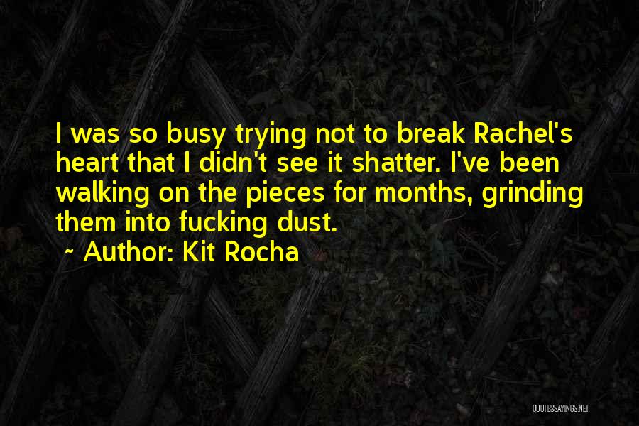 Kit Rocha Quotes 104293