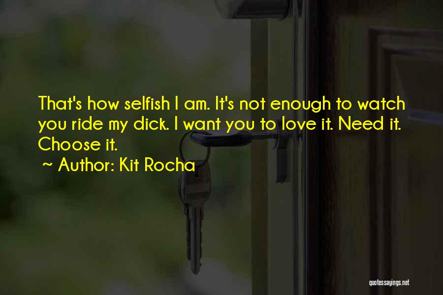 Kit Rocha Quotes 1228735