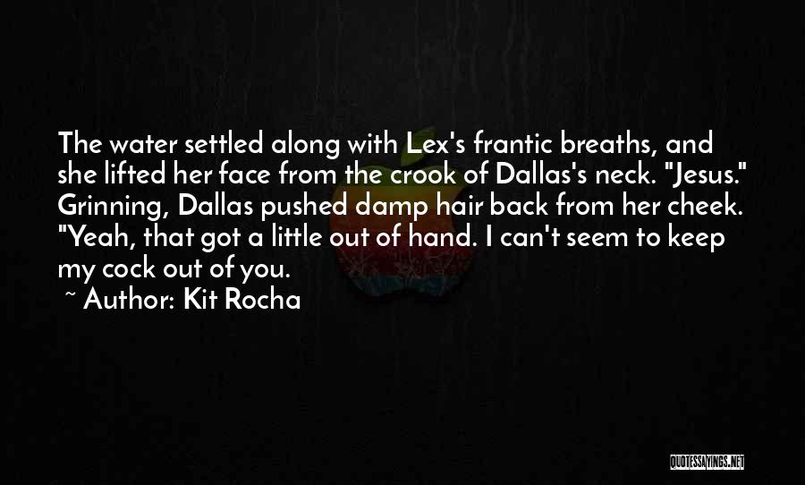 Kit Rocha Quotes 1360572