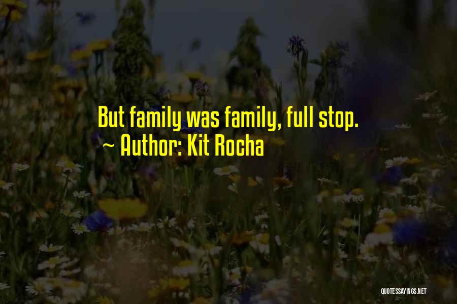 Kit Rocha Quotes 1825475