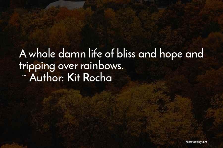 Kit Rocha Quotes 602888