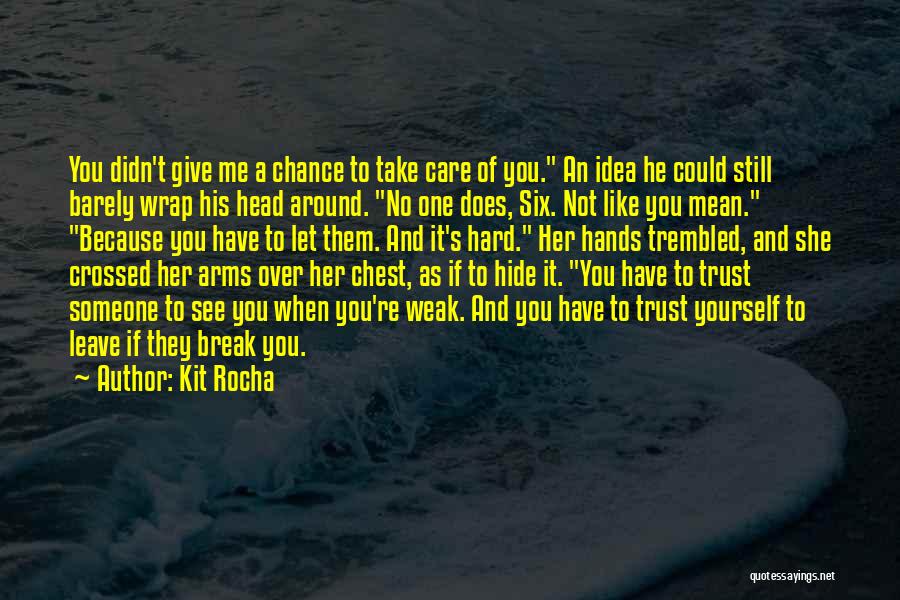 Kit Rocha Quotes 846561