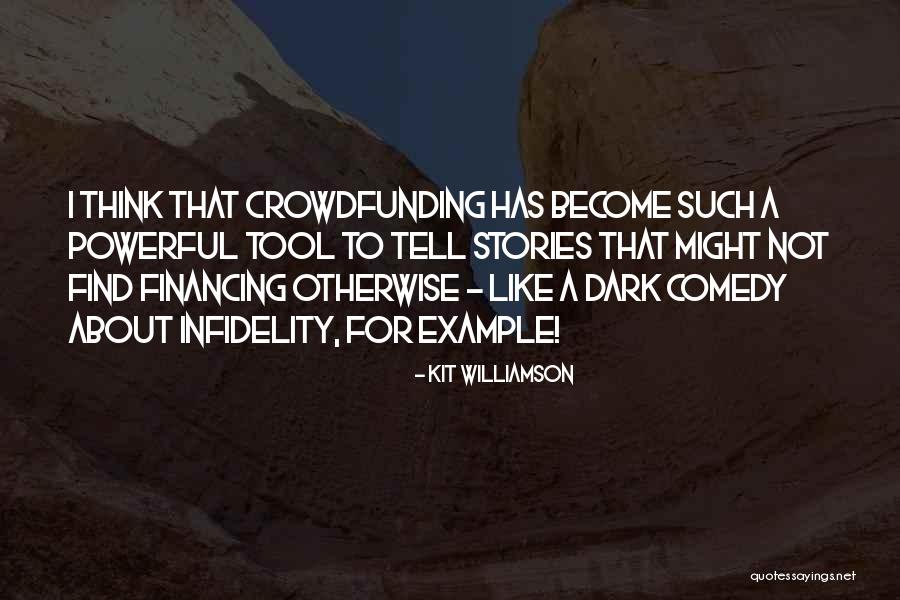 Kit Williamson Quotes 430494 Kit Williamson Quotes 430494