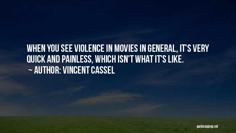 Kitaen Actress Quotes By Vincent Cassel