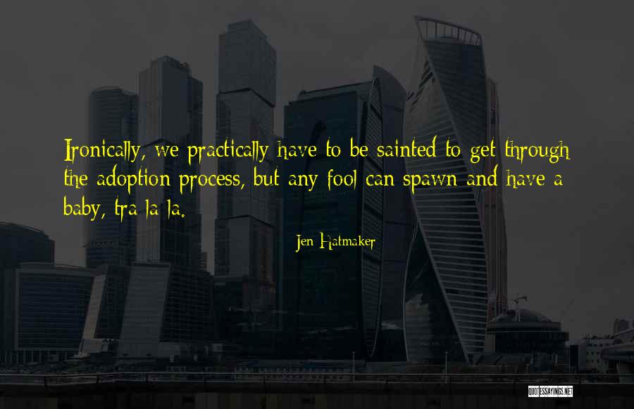 Kitahama Station Quotes By Jen Hatmaker Kitahama Station Quotes By Jen Hatmaker