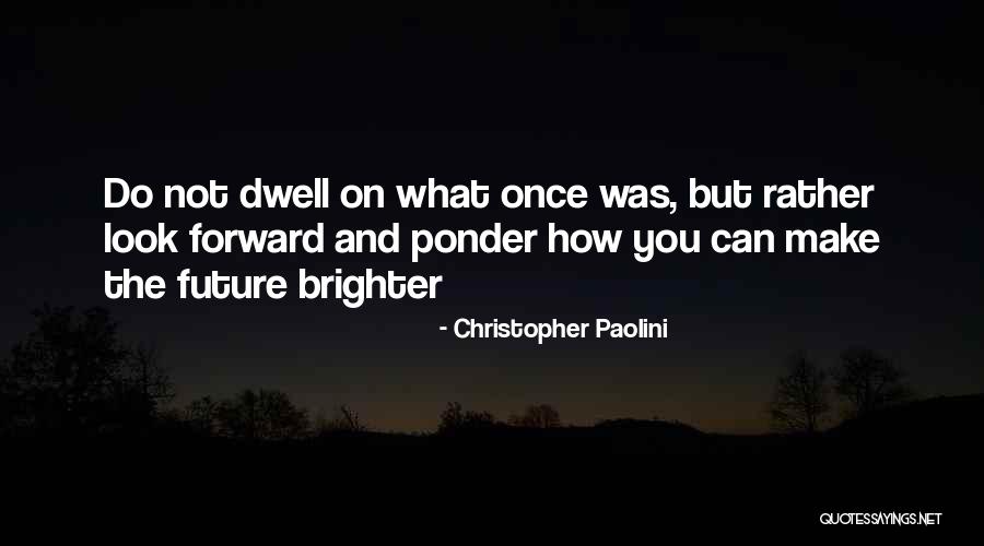 Kitahara Buick Quotes By Christopher Paolini Kitahara Buick Quotes By Christopher Paolini