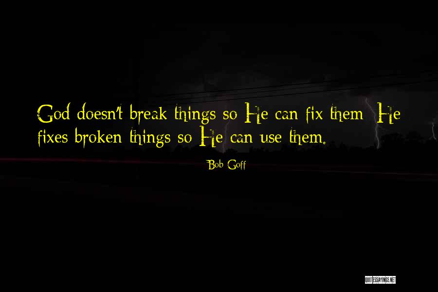 Kitambulisho Quotes By Bob Goff Kitambulisho Quotes By Bob Goff