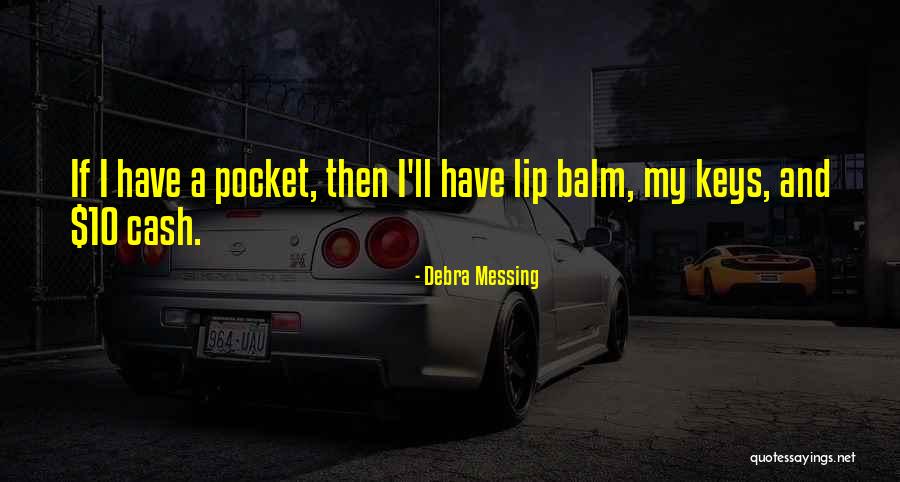 Kitana Mortal Kombat Quotes By Debra Messing