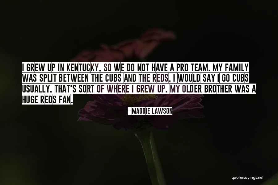 Kitang Quotes By Maggie Lawson Kitang Quotes By Maggie Lawson