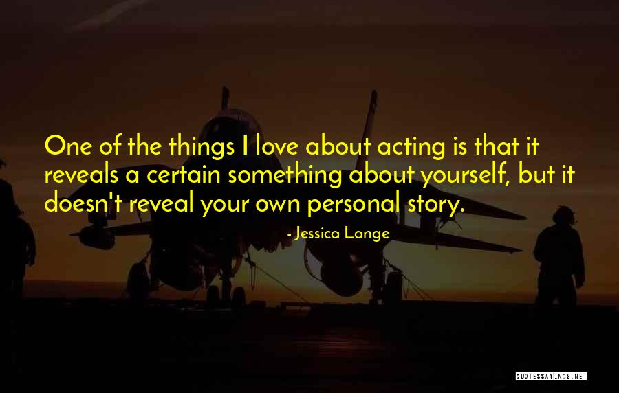 Kitano Ken Quotes By Jessica Lange Kitano Ken Quotes By Jessica Lange