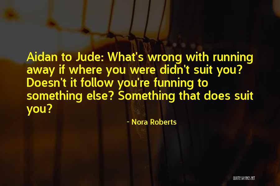 Kitap Siteleri Quotes By Nora Roberts Kitap Siteleri Quotes By Nora Roberts