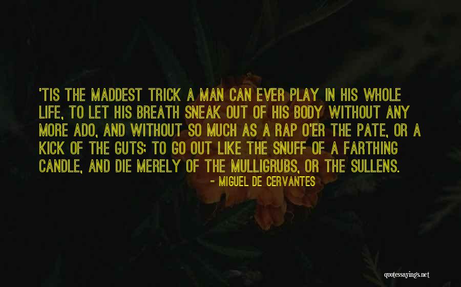 Kitaplarda Lmek Quotes By Miguel De Cervantes Kitaplarda Lmek Quotes By Miguel De Cervantes