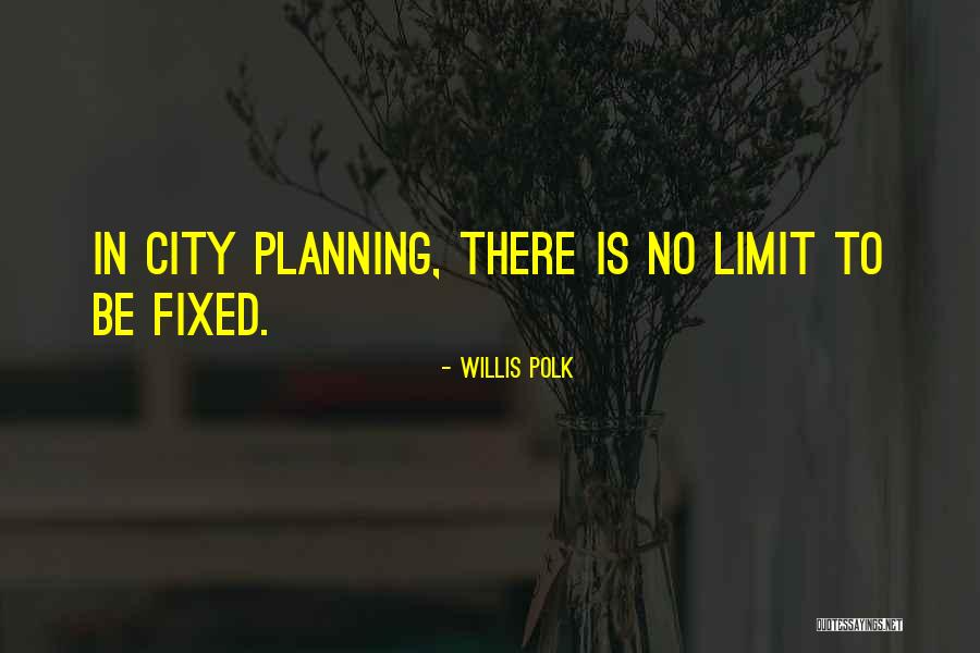 Kitare Quotes By Willis Polk Kitare Quotes By Willis Polk