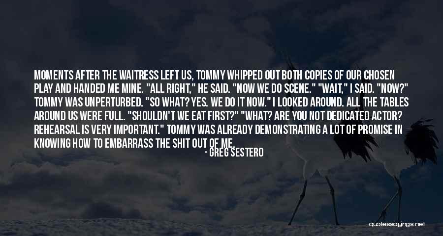 Kitayama Brothers Quotes By Greg Sestero Kitayama Brothers Quotes By Greg Sestero