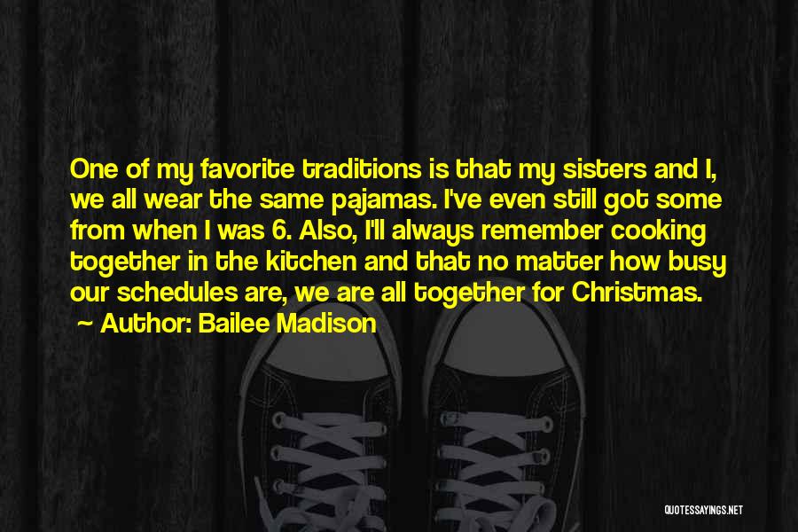 Kitchen And Cooking Quotes By Bailee Madison