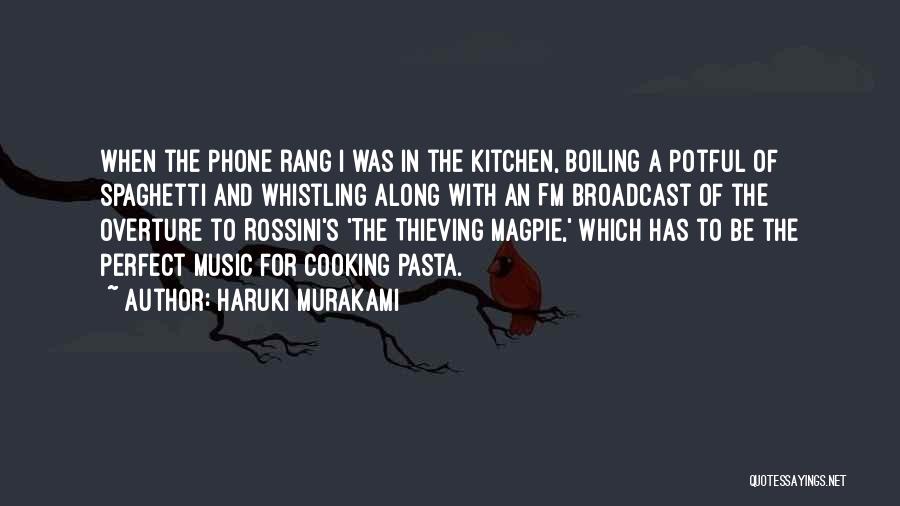 Kitchen And Cooking Quotes By Haruki Murakami