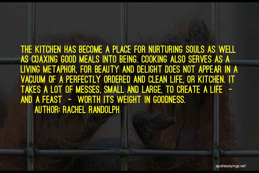 Kitchen And Cooking Quotes By Rachel Randolph