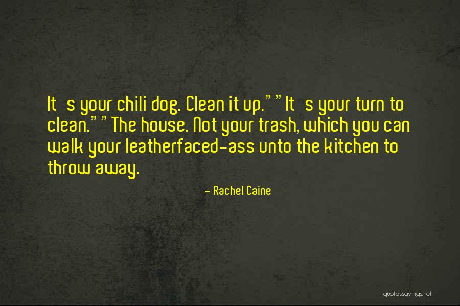 Kitchen Clean Up Quotes By Rachel Caine Kitchen Clean Up Quotes By Rachel Caine