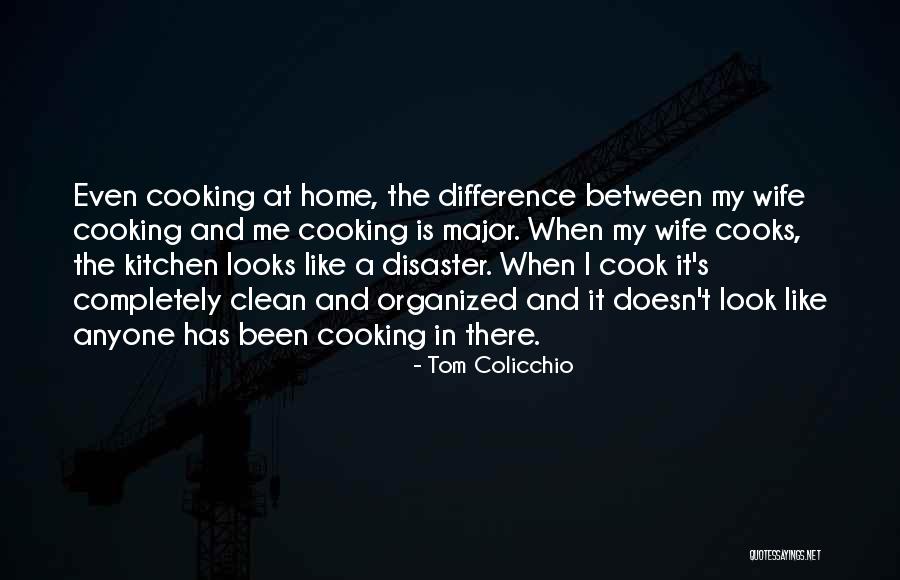 Kitchen Clean Up Quotes By Tom Colicchio Kitchen Clean Up Quotes By Tom Colicchio