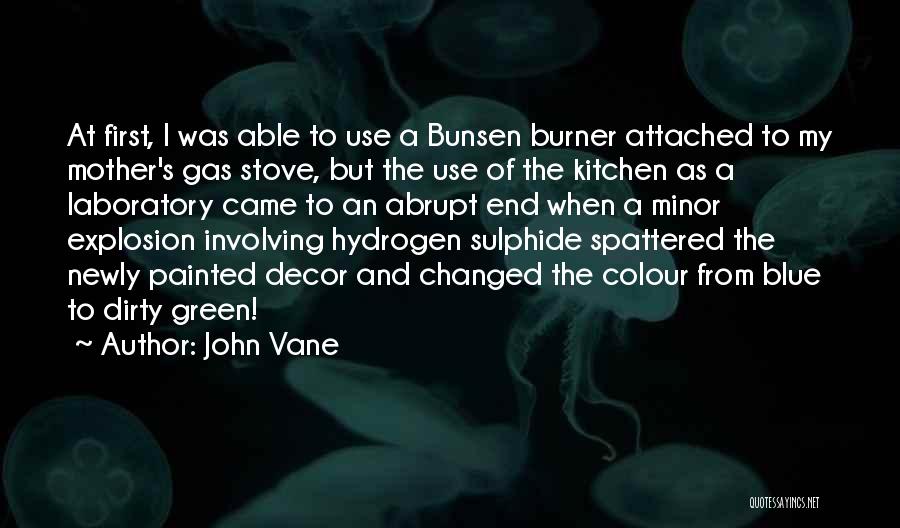 Kitchen Decor Quotes By John Vane