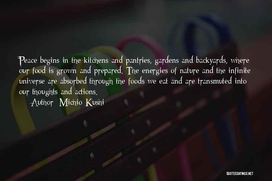 Kitchen Garden Quotes By Michio Kushi
