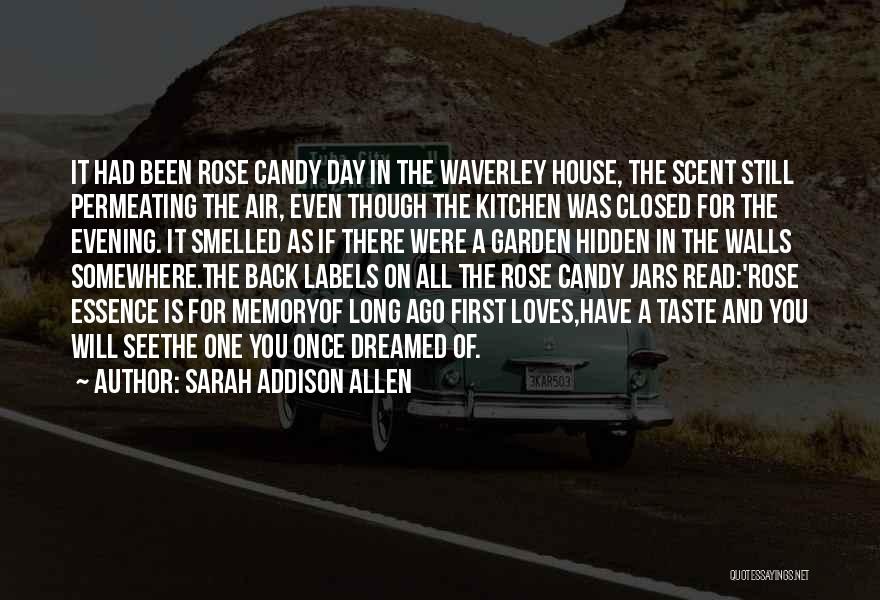 Kitchen Garden Quotes By Sarah Addison Allen