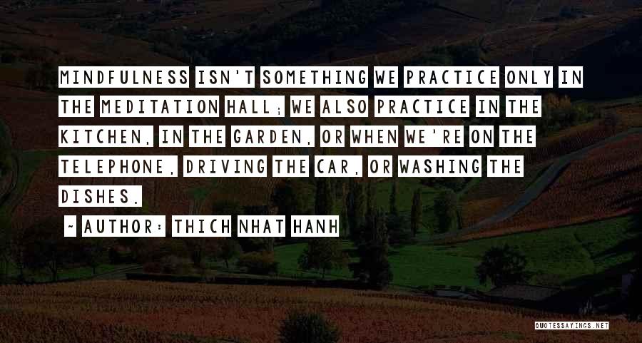 Kitchen Garden Quotes By Thich Nhat Hanh