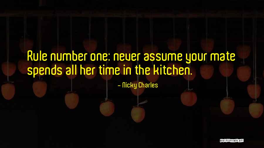 Kitchen Rule Quotes By Nicky Charles Kitchen Rule Quotes By Nicky Charles