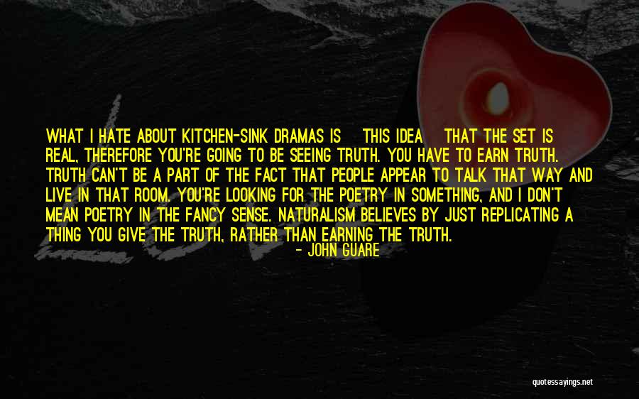 Kitchen Sink Quotes By John Guare