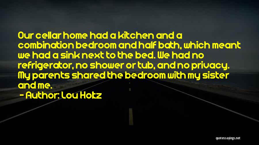 Kitchen Sink Quotes By Lou Holtz
