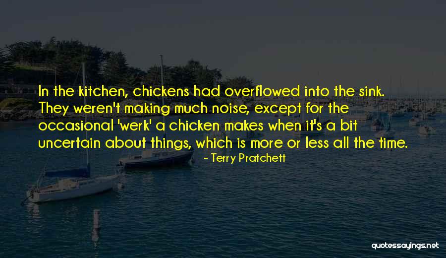 Kitchen Sink Quotes By Terry Pratchett Kitchen Sink Quotes By Terry Pratchett