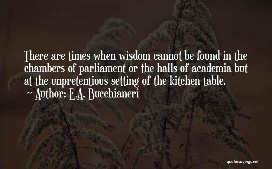 Kitchen Table Quotes By E.A. Bucchianeri