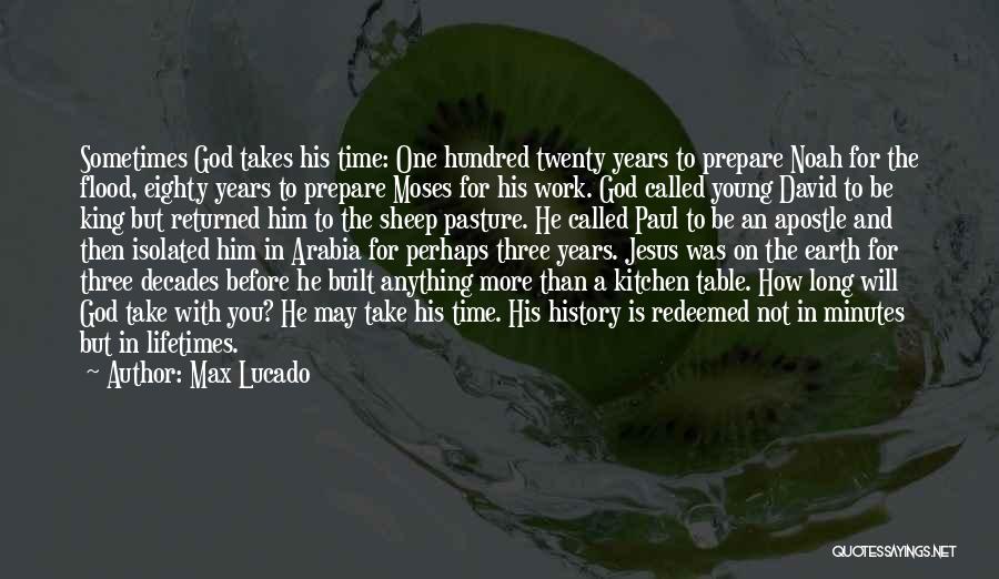 Kitchen Table Quotes By Max Lucado