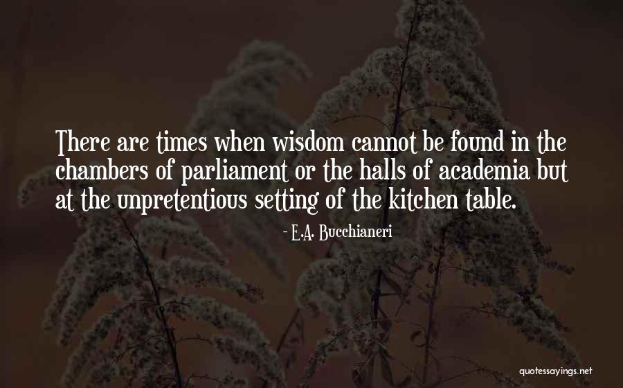 Kitchen Tables Quotes By E.A. Bucchianeri